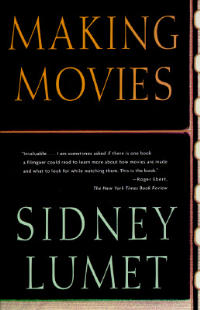 Lumet - Making movies